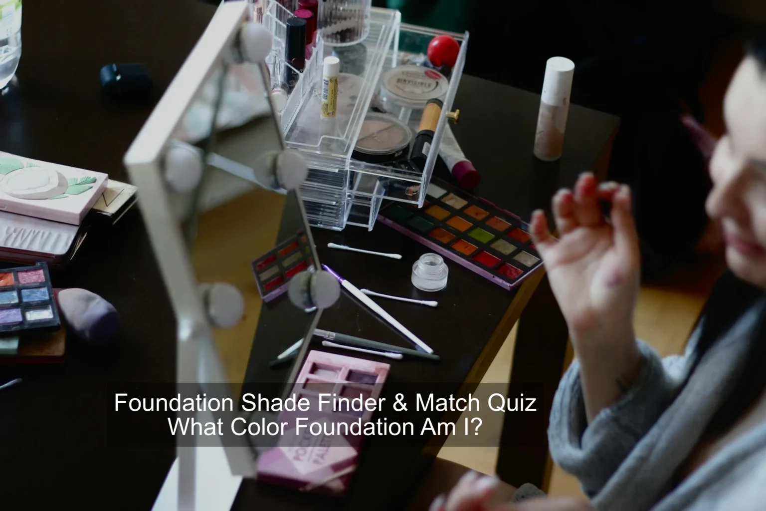 Foundation Shade Finder & Match Quiz – What Color Foundation Am I?